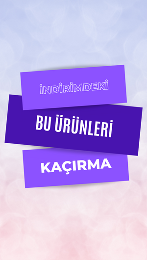 Bu Ürünleri Kaçırma